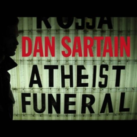 http://www.xyzbrighton.com/img/Dan_Sartain_Atheist_Funeral_large.jpg