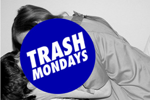 Trash Mondays @ Coalition; Mon Jan 28